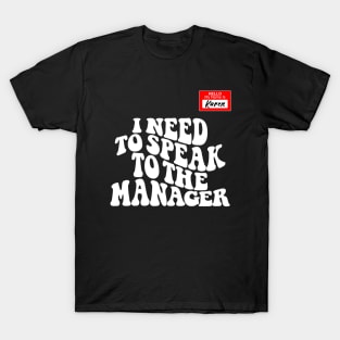 Funny Karen Meme My name is Karen I Need to Talk to Manager T-Shirt